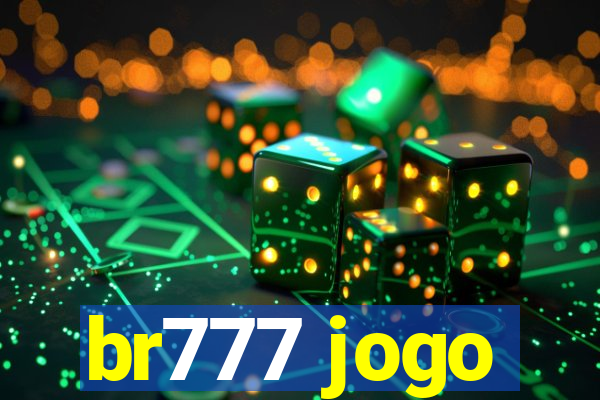 br777 jogo